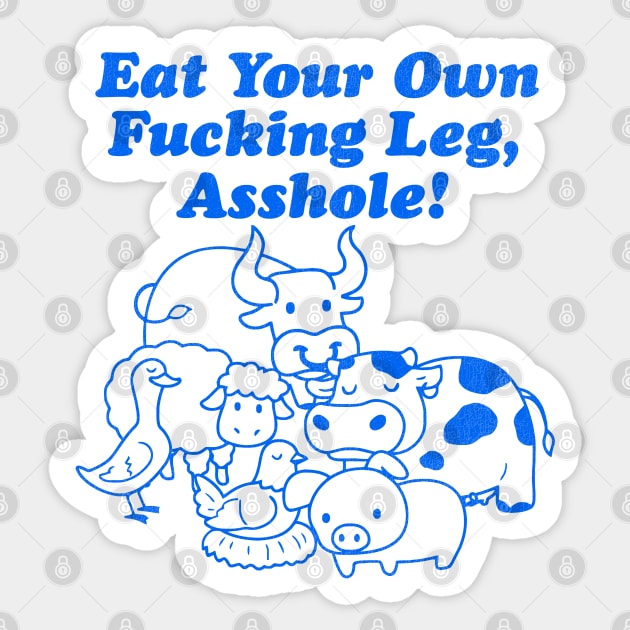 Eat Your Own Leg Sticker by darklordpug